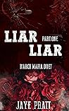 Liar Liar - Part One