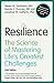 Resilience by Steven M. Southwick