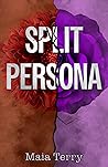 Split Persona (Crumbling Empire #3) Split Persona (Crumbling Empire #3)