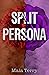 Split Persona (Crumbling Empire #3)