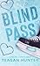 Blind Pass (Special Edition Hardcover)