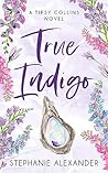 True Indigo (Tipsy Collins #4)