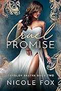 Cruel Promise (Oryolov Bratva #2)
