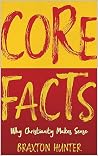 Core Facts: Why C...