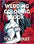 WEDDING COLORING BOOK: YOUN...