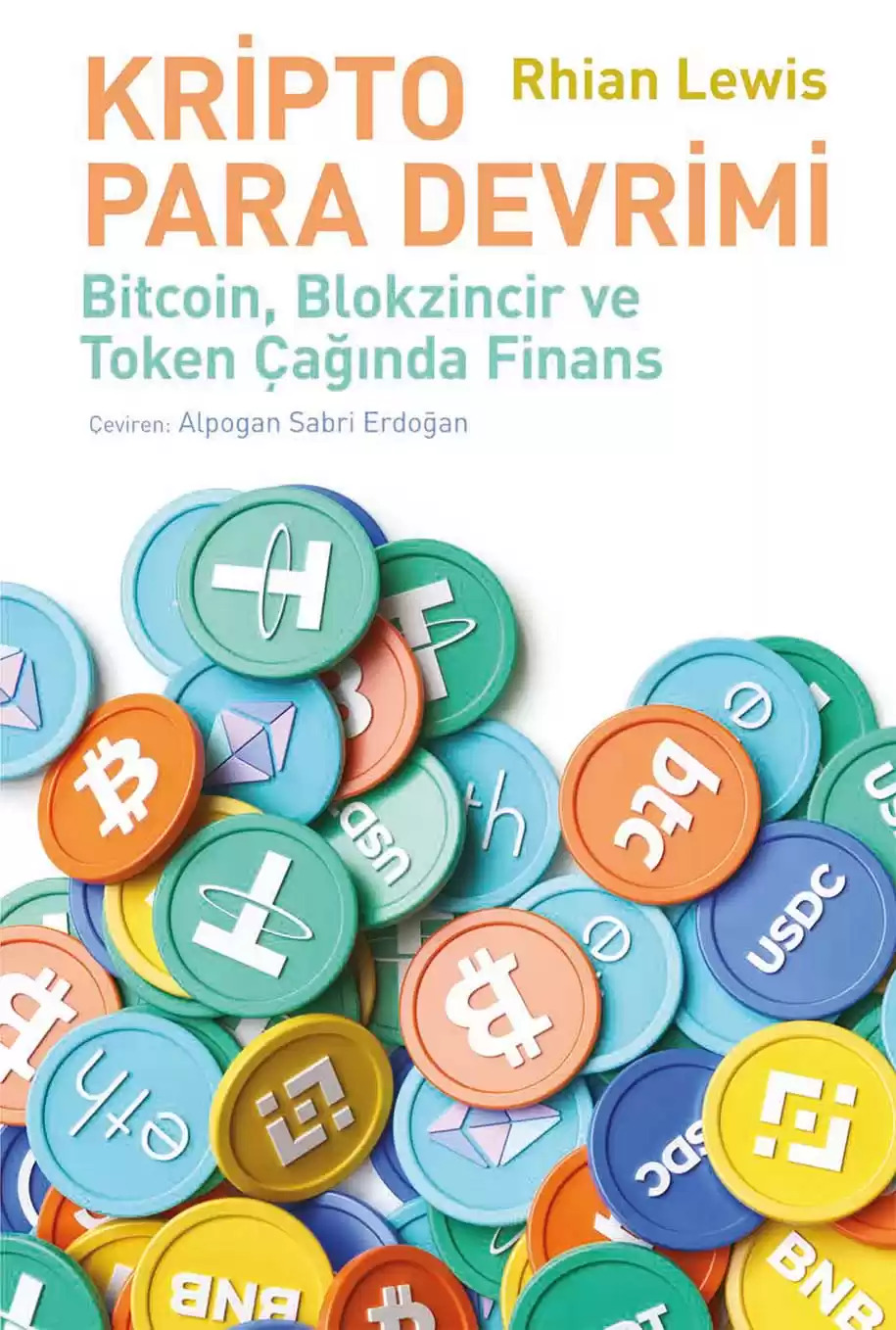 Kripto Para Devrimi – Bitcoin, Blokzincir Ve Token ÇağInda Finans