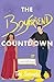The Boyfriend Countdown by Tori Samuels