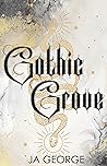 Gothic Grove