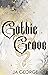 Gothic Grove by JA   George