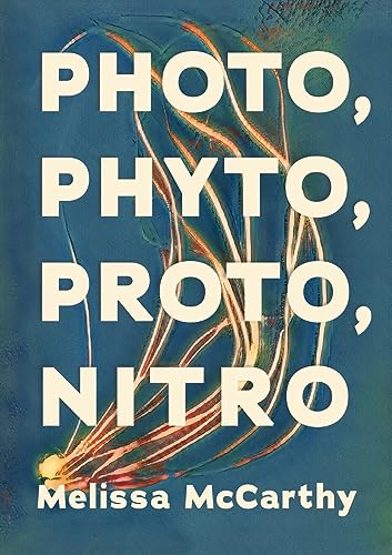 Photo, Phyto, Proto, Nitro (Paperback)