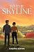 To the Skyline