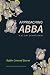 Approaching Abba: A 31 Day ...