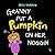 Granny Put a Pumpkin on Her...