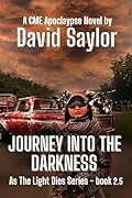 JOURNEY INTO THE DARKNESS (As The Light Dies Book 3)