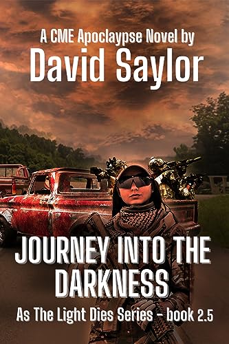 JOURNEY INTO THE DARKNESS (As The Light Dies Book 3)