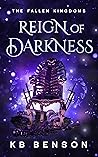 Reign of Darkness (The Fallen Kingdoms #2)