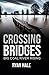 Crossing Bridges: Big Coal ...
