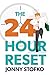 The 24 Hour Reset