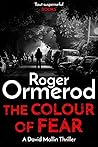 THE COLOUR OF FEAR an utterly gripping crime mystery thriller full of twists (David Mallin Detective series Book 6)