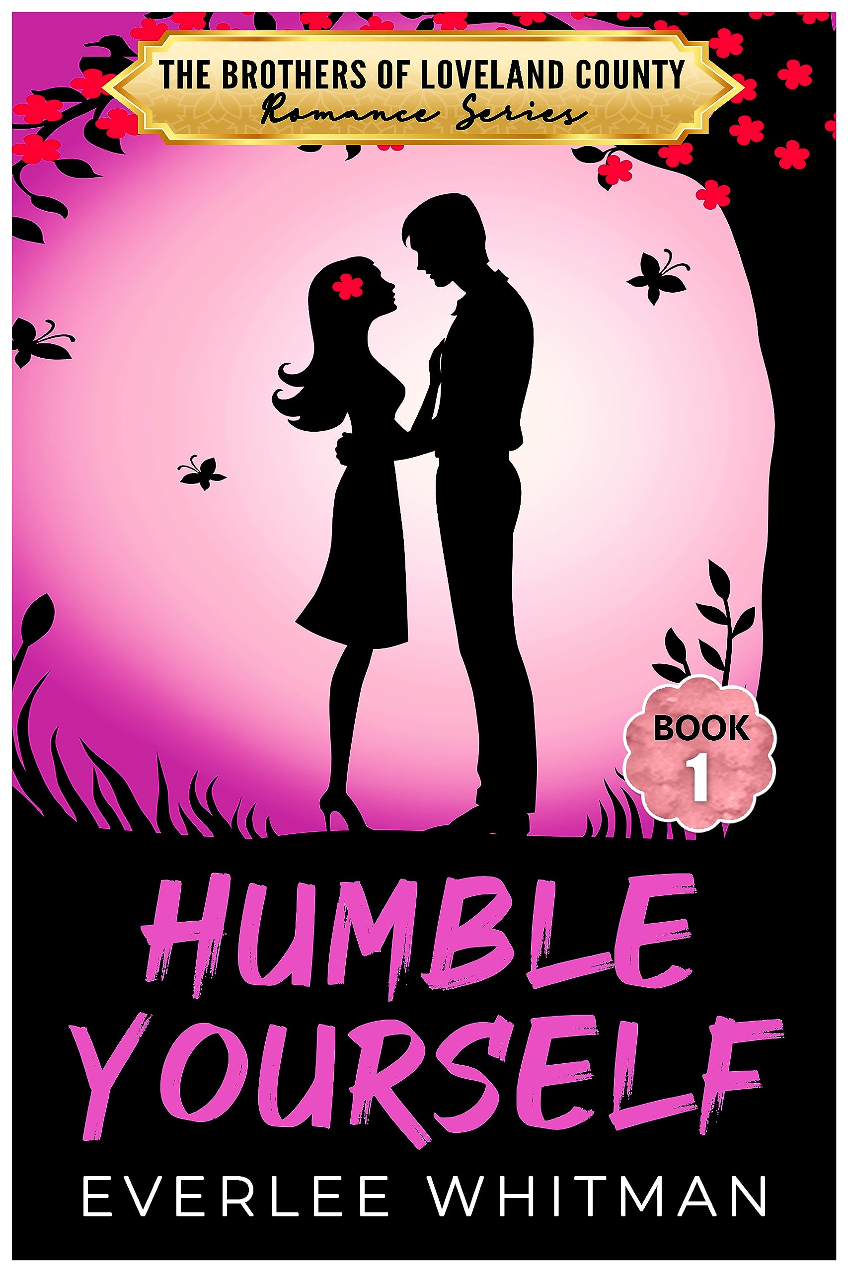 Humble Yourself (The Brothers of Loveland County #1)