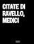 Citate di Ravello, Medici: ...