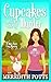 Cupcakes with a Side of Murder (Daley Buzz Cozy Mystery)