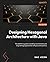 Designing Hexagonal Architecture with Java: Build maintainable and long-lasting applications with Java and Quarkus