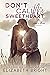 Don't Call Me Sweetheart (H...