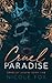 Cruel Paradise (Oryolov Bratva #1)