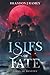 Isles of Fate: Tides of Destiny