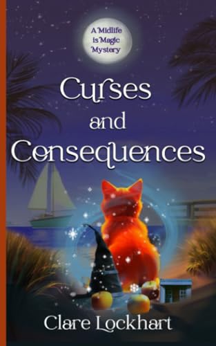Curses and Consequences (Midlife is Magic, #2)