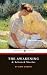 The Awakening and Selected Stories: The Classic Feminist Fiction Collection