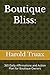Boutique Bliss:: 365 Daily ...