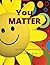 You Matter: Fun & Easy Insp...