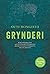 Grynderi by Outi Hongisto Grynderi by Outi Hongisto