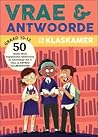 Vrae en antwoorde vir die klaskamer: Graad 10-12
