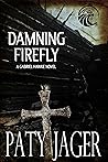 Damning Firefly