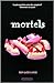 Mortels