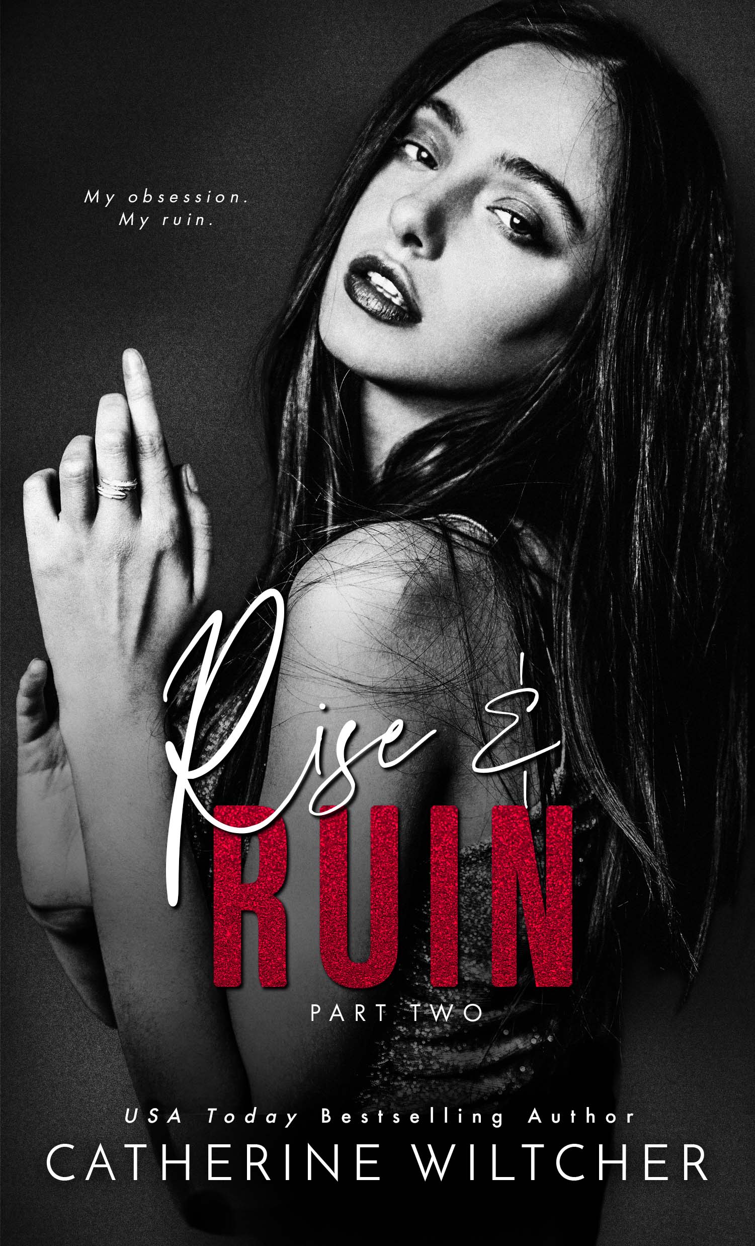 Rise & Ruin (Ruin Duet Part 2)