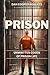 Prison Rules: Unwritten Codes of Prison Life