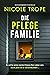 Die Pflegefamilie: Ein hochspannender Psychothriller (German Edition)