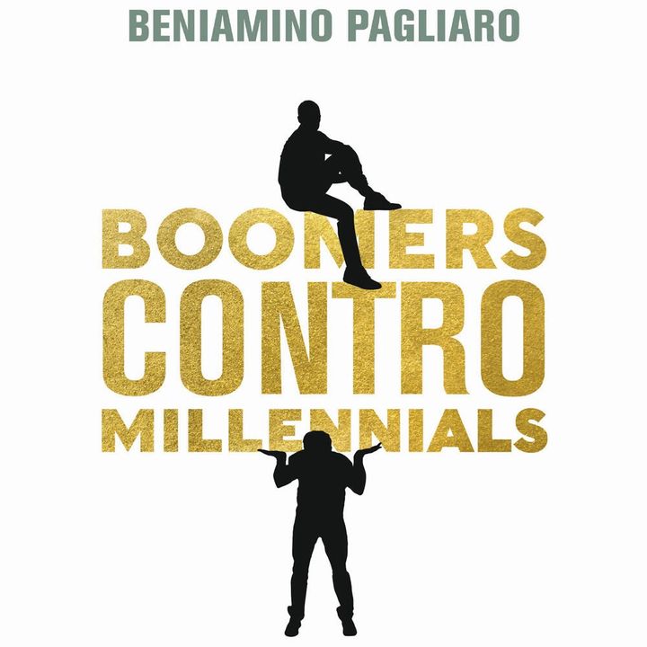 Boomers contro millennials: 7 bugie sul futuro e come iniziare a cambiare (Italian Edition)