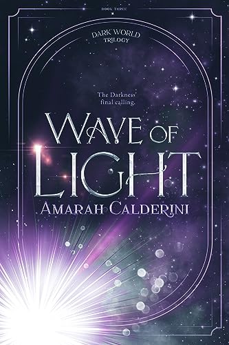 Wave of Light (Dark World Trilogy, #3)