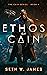 Ethos of Cain (The Cain Ser...