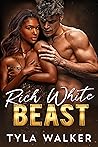 Rich White Beast