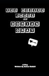 The Modern Image of Dorian Gray The Modern Image of Dorian Gray