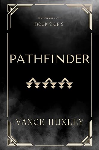 Pathfinder: An Adventure Exploration Duology (Path of Mist Book 2)