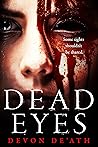 Dead Eyes