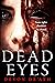 Dead Eyes