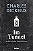 Im Tunnel. Unheimliche Geschichten: Dickens, Charles – Literaturklassiker – deutsche Übersetzung (Reclams Universal-Bibliothek) (German Edition)